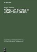 Schmidt |  Königtum Gottes in Ugarit und Israel | Buch |  Sack Fachmedien