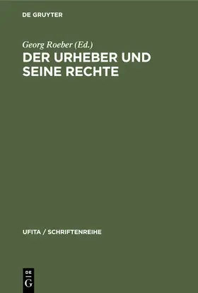 Roeber |  Der Urheber und seine Rechte | Buch |  Sack Fachmedien