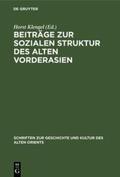 Klengel |  Beiträge zur sozialen Struktur des Alten Vorderasien | Buch |  Sack Fachmedien