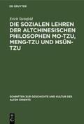 Steinfeld |  Die sozialen Lehren der altchinesischen Philosophen Mo-Tzu, Meng-Tzu und Hsün-Tzu | Buch |  Sack Fachmedien