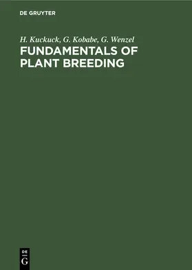 Wenzel / Kuckuck / Kobabe |  Fundamentals of Plant Breeding | Buch |  Sack Fachmedien