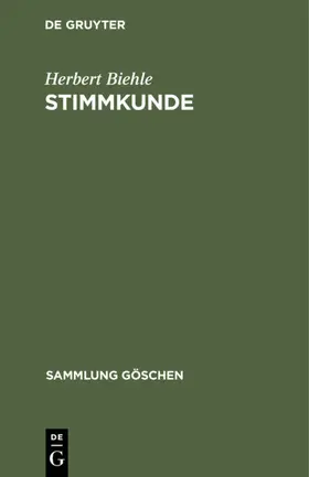 Biehle |  Stimmkunde | Buch |  Sack Fachmedien
