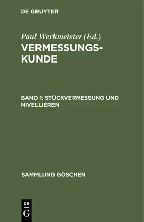 Werkmeister | Stückvermessung und Nivellieren | Buch | 978-3-11-231064-9 | www.sack.de