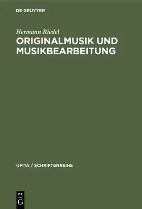Riedel |  Originalmusik und Musikbearbeitung | Buch |  Sack Fachmedien