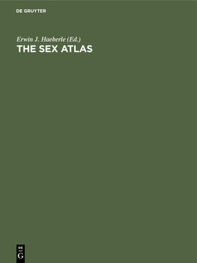 Haeberle | The Sex Atlas | Buch | 978-3-11-231106-6 | sack.de