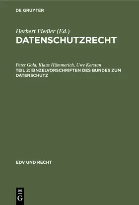 Gola / Kerstan / Hümmerich |  Einzelvorschriften des Bundes zum Datenschutz | Buch |  Sack Fachmedien