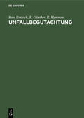Rostock / Günther / Hymmen |  Unfallbegutachtung | eBook | Sack Fachmedien