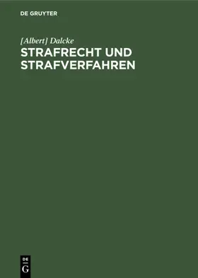 Dalcke |  Strafrecht und Strafverfahren | eBook | Sack Fachmedien