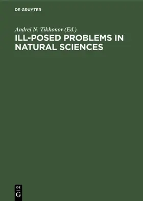 Tikhonov |  Ill-Posed Problems in Natural Sciences | eBook | Sack Fachmedien