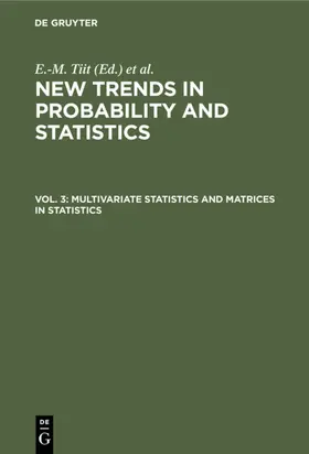 Tiit / Kollo / Niemi |  Multivariate Statistics and Matrices in Statistics | eBook | Sack Fachmedien