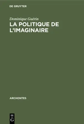 Guérin |  La politique de l'imaginaire | eBook | Sack Fachmedien