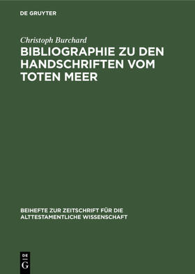 Burchard | Bibliographie zu den Handschriften vom Toten Meer | E-Book | sack.de