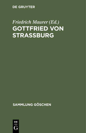 Maurer | Gottfried von Strassburg | E-Book | sack.de