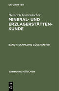 Ramdohr / Huttenlocher |  Heinrich Huttenlocher: Mineral- und Erzlagerstättenkunde. Band 1 | eBook | Sack Fachmedien