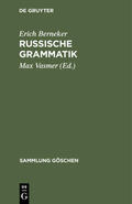 Berneker / Vasmer |  Russische Grammatik | eBook | Sack Fachmedien