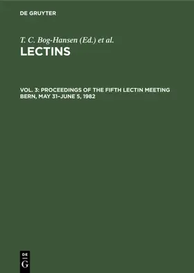 Bog-Hansen / Spengler |  Proceedings of the Fifth Lectin Meeting Bern, May 31–June 5, 1982 | eBook | Sack Fachmedien