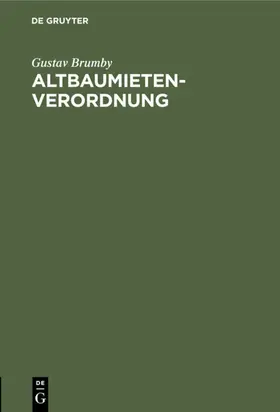 Brumby |  Altbaumietenverordnung | eBook | Sack Fachmedien