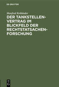 Rehbinder |  Der Tankstellenvertrag im Blickfeld der Rechtstatsachenforschung | eBook | Sack Fachmedien