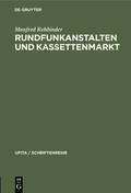 Rehbinder |  Rundfunkanstalten und Kassettenmarkt | eBook | Sack Fachmedien