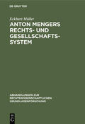 Müller |  Anton Mengers Rechts- und Gesellschaftssystem | eBook | Sack Fachmedien