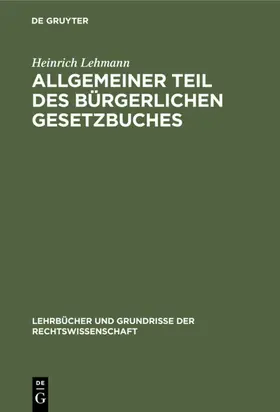 Lehmann | Allgemeiner Teil des Bürgerlichen Gesetzbuches | E-Book | www.sack.de