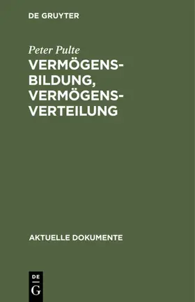Pulte |  Vermögensbildung, Vermögensverteilung | eBook | Sack Fachmedien