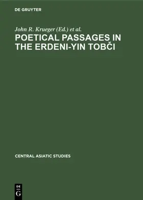 Krueger |  Poetical Passages in the Erdeni-Yin Tobci | eBook | Sack Fachmedien