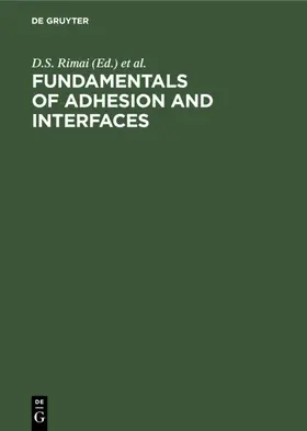 Rimai / DeMejo / Mittal |  Fundamentals of Adhesion and Interfaces | eBook | Sack Fachmedien