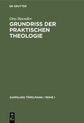 Haendler |  Grundriss der praktischen Theologie | eBook | Sack Fachmedien