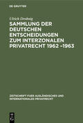 Drobnig |  Sammlung der deutschen Entscheidungen zum interzonalen Privatrecht 1962 –1963 | eBook | Sack Fachmedien