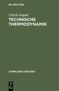 Grigull |  Technische Thermodynamik | eBook | Sack Fachmedien