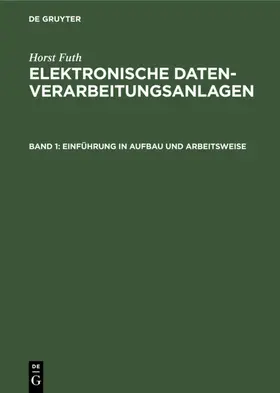 Futh | Einführung in Aufbau und Arbeitsweise | E-Book | www.sack.de