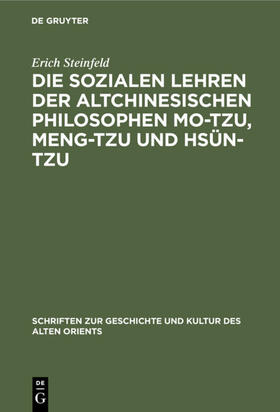 Steinfeld | Die sozialen Lehren der altchinesischen Philosophen Mo-Tzu, Meng-Tzu und Hsün-Tzu | E-Book | sack.de