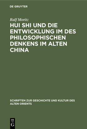 Moritz | Hui Shi und die Entwicklung im des philosophischen Denkens im Alten China | E-Book | sack.de