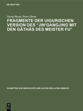 Hazai / Zieme | Fragmente der uigurischen Version des „Jin’gangjing mit den Gathas des Meister Fu“ | E-Book | sack.de