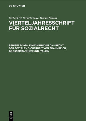 Igl / Schulte / Simons | Einführung in das Recht der sozialen Sicherheit von Frankreich, Großbritannien und Italien | E-Book | sack.de