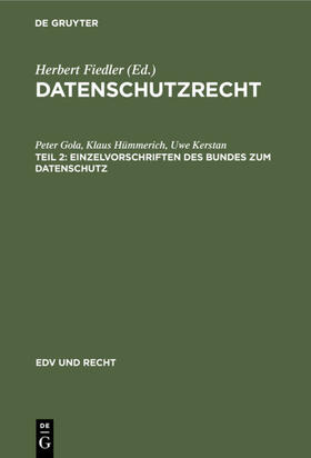 Gola / Hümmerich / Kerstan | Einzelvorschriften des Bundes zum Datenschutz | E-Book | sack.de