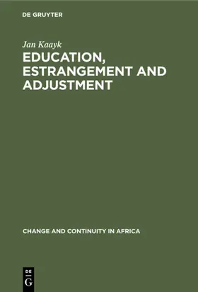 Kaayk |  Education, Estrangement and Adjustment | eBook | Sack Fachmedien