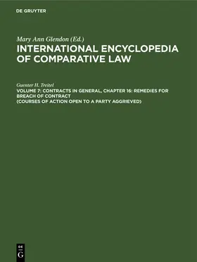 Treitel |  Contracts in general, Chapter 16: Remedies for Breach of Contract (Courses of Action Open to a Party Aggrieved) | Buch |  Sack Fachmedien