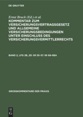 Möller / Bruck / Johannsen | §§ 55¿57. §§ 68¿68a | Buch | 978-3-11-232325-0 | sack.de