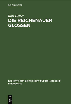 Hetzer | Die Reichenauer Glossen | Buch | 978-3-11-232357-1 | sack.de