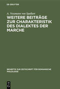 Neumann von Spallart |  Weitere Beiträge zur Charakteristik des Dialektes der Marche | eBook | Sack Fachmedien