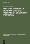 Sommer |  Messire Robert de Borron und der Verfasser des Didot-Perceval | eBook | Sack Fachmedien
