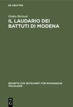 Bertoni |  Il laudario dei battuti di Modena | Buch |  Sack Fachmedien