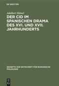 Hämel |  Der Cid im spanischen Drama des XVI. und XVII. Jahrhunderts | Buch |  Sack Fachmedien