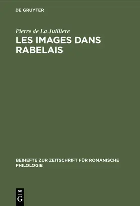 La Juilliere |  Les Images dans Rabelais | Buch |  Sack Fachmedien