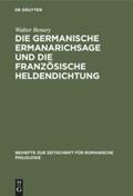 Benary |  Die germanische Ermanarichsage und die französische Heldendichtung | Buch |  Sack Fachmedien