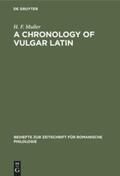 Muller |  A Chronology of Vulgar Latin | Buch |  Sack Fachmedien