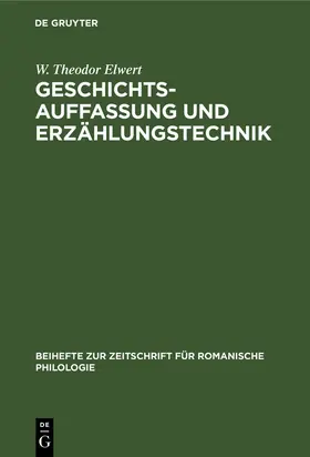 Elwert |  Geschichtsauffassung und Erzählungstechnik | Buch |  Sack Fachmedien