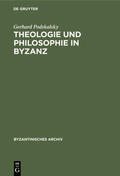 Podskalsky |  Theologie und Philosophie in Byzanz | eBook | Sack Fachmedien